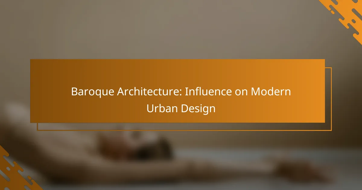 Baroque Architecture: Influence on Modern Urban Design